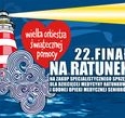 22. Finał Wielkiej Orkiestry Świątecznej Pomocy