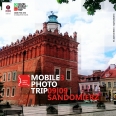 Mobile Photo Trip Sandomierz – relacja